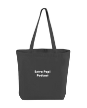 Load image into Gallery viewer, Extra Pop! Tote Bag