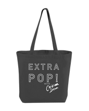 Load image into Gallery viewer, Extra Pop! Tote Bag